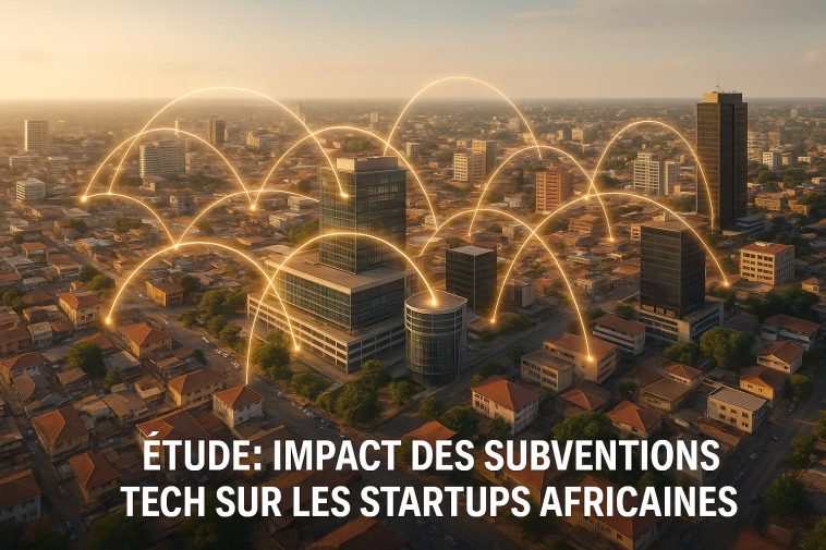 Étude: Impact des Subventions Tech sur les Startups Africaines
